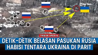 FULL Pertempuran Sengit Jarak Dekat, Pasukan Rusia Serbu dan Bobol Parit Tentara Ukraina di Donbass