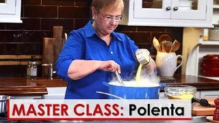 Lidia's Master Class: Polenta Basics