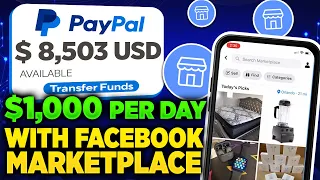 Make $1,000 Per Day From FaceBook Marketplace ( Copy Paste Method )