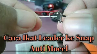 Cara Ikat Leader ke Snap Anti Mocel