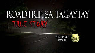 ROADTRIP SA TAGAYTAY - TRUE BIRINGAN STORY