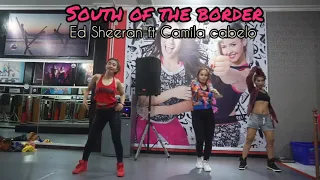 South of the Border - Ed Sheeran ft Camila cabelo - Zumba fitness