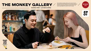 Khởi Đầu Hành Trình Ẩm Thực - THE MONKEY GALLERY DINING - Quang Vinh Menu (Ep 1)