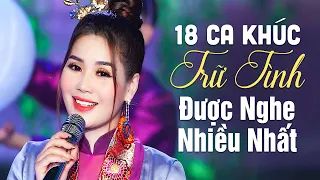 18 Ca Khúc Trữ Tình Được Nghe Nhiều Nhất - Liên Khúc Hoa Cau Vườn Trầu, Ca Dao Em Và Tôi