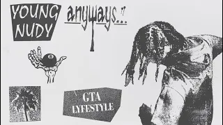 Young Nudy - GTA LyfeStyle (Official Audio)