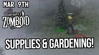 Gathering Supplies & Setting Up Our Garden - Project Zomboid