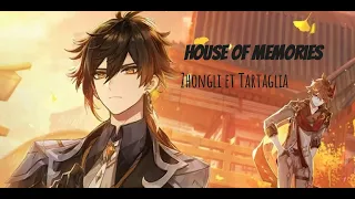 AMV Zhongli et Tartaglia {House of memories}