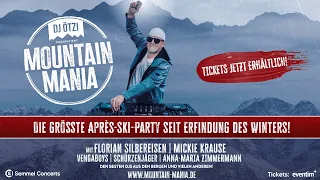 DJ - Ötzi - MOUNTAIN MANIA 2024 - Trailer