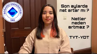 Son aylarda net artar mı ? Net arttırma yöntemleri TYT-YDT #boğaziçi