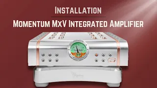Momentum MxV Integrated Amplifier Setup and Operation