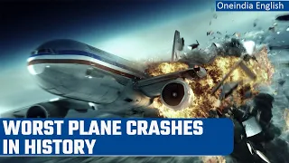 Deadliest Plane crashes in Aviation history | Nepal Plane Crash | Oneindia News *Special