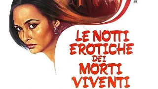Le notti erotiche dei morti viventi (1980) "NOTTE HORROR"