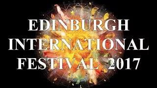 BLOOM, Edinburgh International Festival Opening Event, 2017