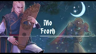 🎼🌿Mo Feorn 🌛Elven love song🍃