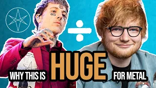 Bring Me The Horizon x Ed Sheeran... Why this is HUGE for the metal scene!