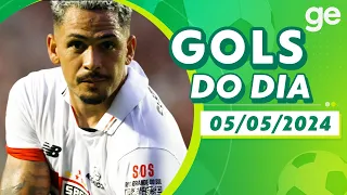 GOLS DO DIA 05/05/2024 | LISTAS | ge.globo