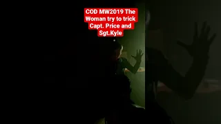 COD MW2019 The Woman try to trick Capt. Price and Sgt.Kyle #gameplay #codmw2019 #codmw #cod