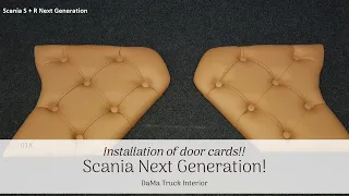 Door cards to fit Scania Next Generation 🚪🛠🚚💨