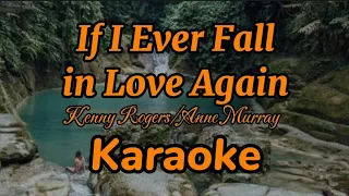 If I Ever Fall In Love Again. Kenny Rogers/Anne Murray. Dhonbapz Karaoke