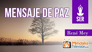 Mensaje de Paz, por René Mey