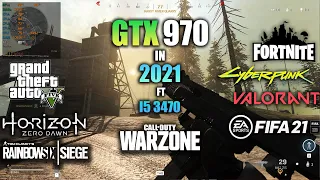 GTX 970 Test in 8 Games in 2022 ft i5 3470 - GTX 970 GAMING