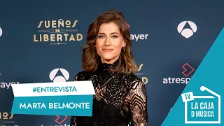 MARTA BELMONTE nos presenta "SUEÑOS DE LIBERTAD": "A mi personaje NO SE LO PONDRÁN NADA FÁCIL"