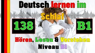 B1 1Deutsch lernen im Schlaf & Hören, Lesen und Verstehen-B1-🇸🇾🇦🇿🇹🇷🇨🇳🇺🇸🇫🇷🇯🇵🇪🇸🇮🇹🇺🇦🇵🇹🇷🇺🇬🇧🇵🇱🇮🇶🇮🇷🇹🇭🇷🇸