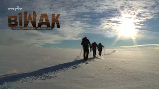 Biwak - 30 Jahre Abenteuer zwischen Sandstein und 8000ern (S06/E03) | Biwak | MDR