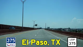 2K22 (EP 21) El Paso, Texas: State Highway Loop 375 Along the US/México Border