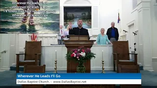 Dallas Baptist Church - Dallas NC - Live Morning Service 5-19-2024