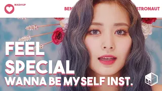 TWICE / MAMAMOO - Feel Special (Wanna Be Myself Inst.) | MASHUP