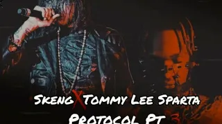 Tommy Lee sparta,Skeng - Protocol 3  (unrealese Track)