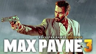 MAX PAYNE 3 №1(Макс снова в деле)