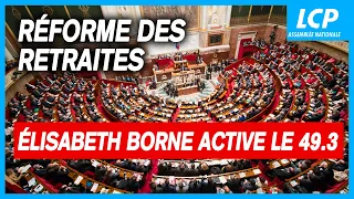 Réforme des retraites : Élisabeth Borne annonce le recours au 49.3 - 16/03/2023