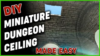 How to Make a Miniature Dungeon Ceiling - DarkSouls Dungeon Build Part 3