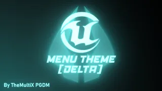 UT Menu Theme - TMX [Delta] Remix