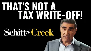 That's Not A Tax Write-Off - scene from Schitt's Creek