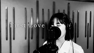 First Love/宇多田ヒカル [Cover]