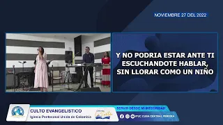 CULTO EVANGELISTICO 27 DE NOVIEMBRE  2022