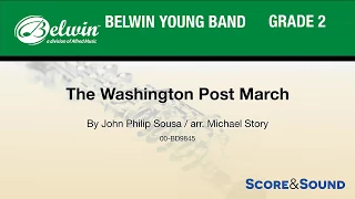 The Washington Post March, arr. Michael Story – Score & Sound