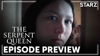 The Serpent Queen | Ep. 2 Preview | STARZ