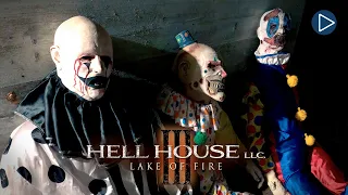 HELL HOUSE LLC 3: LAKE OF FIRE 🎬 Full Exclusive Horror Movie Premiere 🎬 English HD 2023