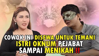 COWOK INI DISEWA UNTUK TIDURI ISTRI OKNUM PEJABAT,  DIBAYAR 60 JUTA SEBULAN !!