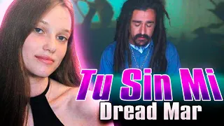 RUSA REACCIONA a Dread Mar I por PRIMERA vez😱Tu Sin Mi - Dread Mar I