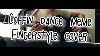 Coffin dance (Astronomia) | Fingerstyle Cover (+FREE TABS!)