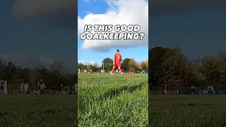 Is THIS good goalkeeping? 🤔