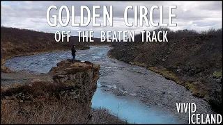Discovering the Hidden Gems of Iceland's Golden Circle: Off-the-Beaten-Track Adventures
