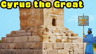 Cyrus the Great and the Birth of the Achaemenid Persian Empire