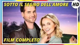 Sotto il segno dell'amore | HD | Commedia | Film Completo in Italiano
