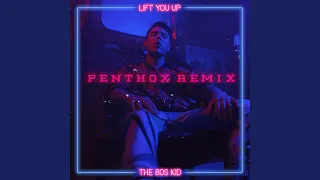 Lift You Up (Penthox Remix)